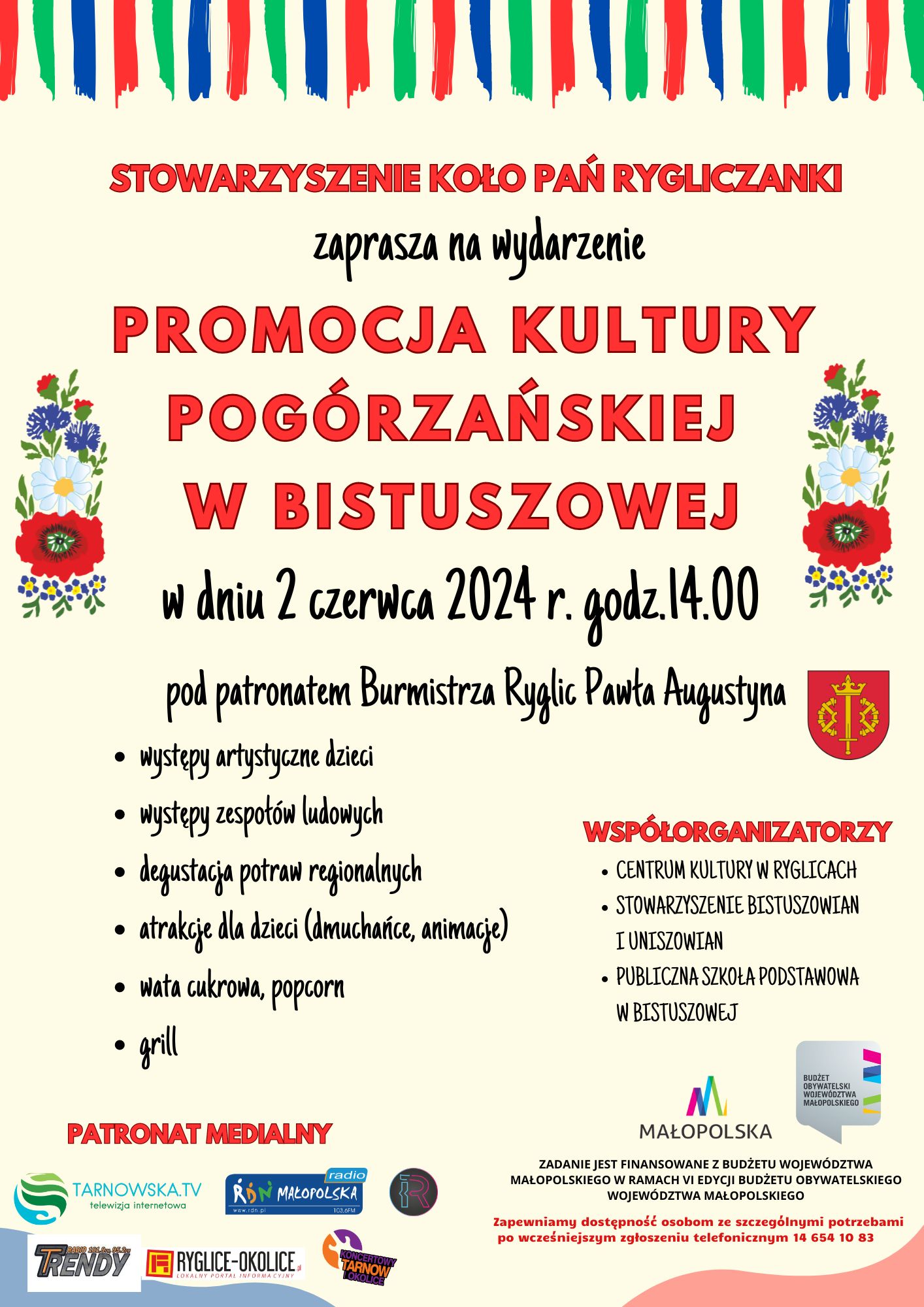 Informacja o wydarzeniu pn.  Promocja Kultury Pogórzańskiej w Bistuszowej